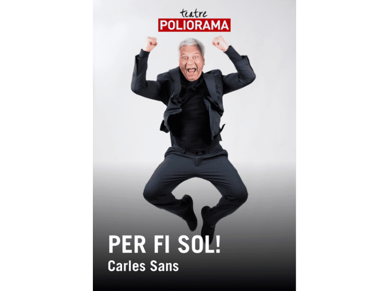 Carles Sans: Per fi sol
