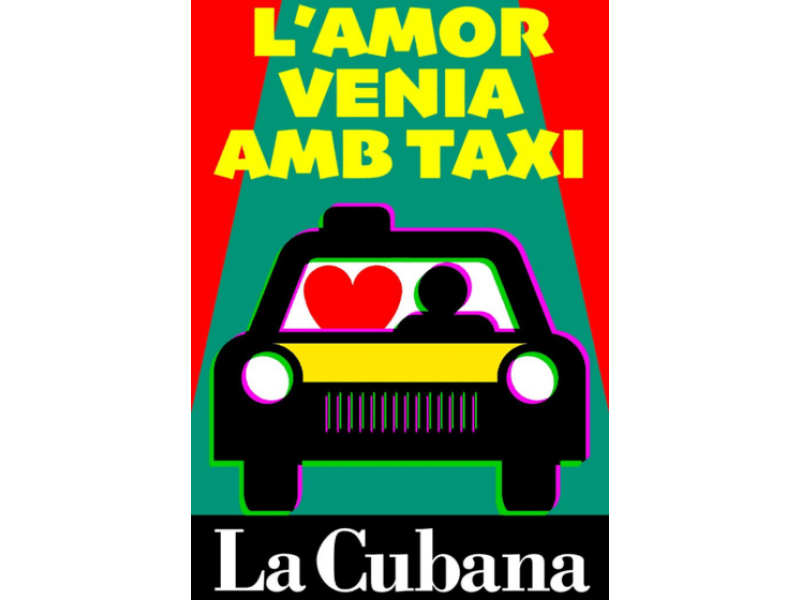 La Cubana: L'amor venia amb taxi