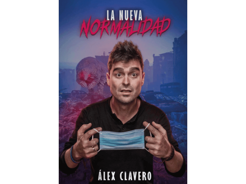 Álex Clavero: La nueva normalidad