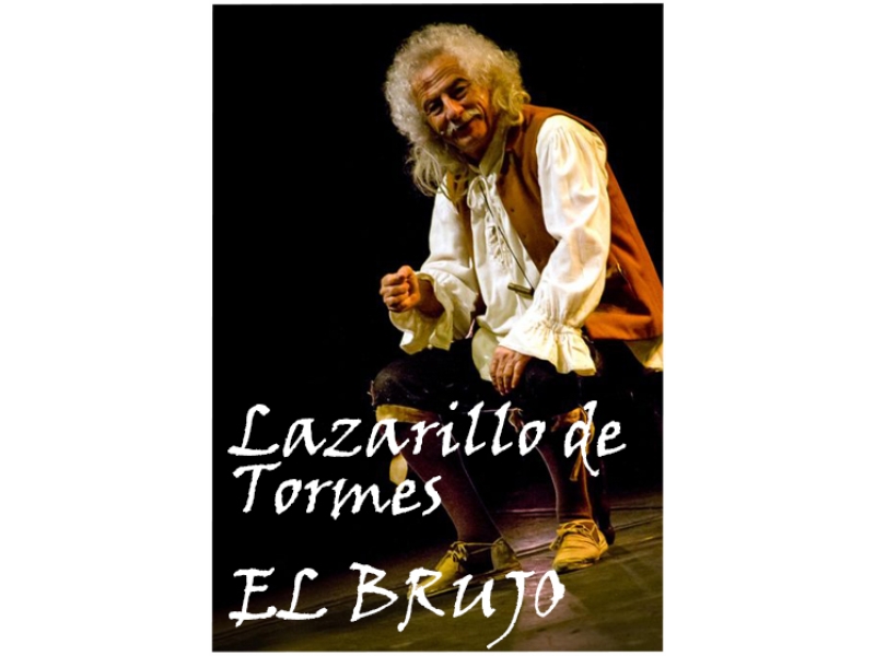 El Brujo: El lazarillo de Tormes